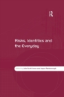 Risks, Identities and the Everyday - Book