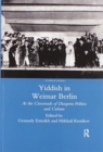 Yiddish in Weimar Berlin : At the Crossroads of Diaspora Politics and Culture - Book