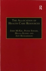 The Allocation of Health Care Resources : An Ethical Evaluation of the 'QALY' Approach - Book