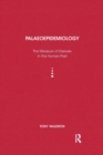 Palaeoepidemiology : The Measure of Disease in the Human Past - Book