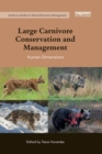 Large Carnivore Conservation and Management : Human Dimensions - Book