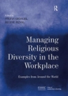 Managing Religious Diversity in the Workplace : Examples from Around the World - Book