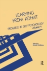 Progress in Self Psychology, V. 4 : Learning from Kohut - Book