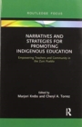 Narratives and Strategies for Promoting Indigenous Education : Empowering Teachers and Community in the Zuni Pueblo - Book