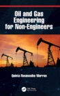 Oil and Gas Engineering for Non-Engineers - Book