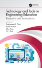 Technology and Tools in Engineering Education : Research and Innovations - Book