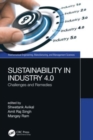 Sustainability in Industry 4.0 : Challenges and Remedies - Book