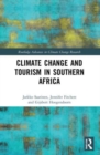 Climate Change and Tourism in Southern Africa - Book