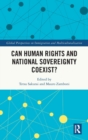Can Human Rights and National Sovereignty Coexist? - Book