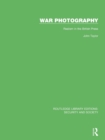 War Photography : Realism in the British Press - Book