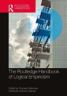 The Routledge Handbook of Logical Empiricism - Book