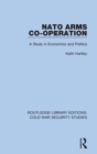 NATO Arms Co-operation : A Study in Economics and Politics - Book
