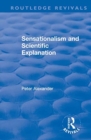 Sensationalism and Scientific Explanation - Book