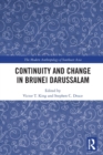 Continuity and Change in Brunei Darussalam - Book