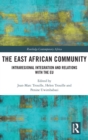 The East African Community : Intraregional Integration and Relations with the EU - Book