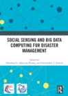Social Sensing and Big Data Computing for Disaster Management - Book