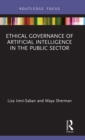 Ethical Governance of Artificial Intelligence in the Public Sector - Book