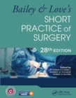 Bailey & Love's Short Practice of Surgery - Book