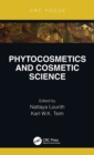 Phytocosmetics and Cosmetic Science - Book