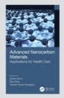 Advanced Nanocarbon Materials : Applications for Health Care - Book