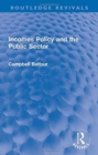 Incomes Policy and the Public Sector - Book