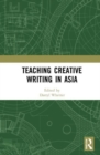 Teaching Creative Writing in Asia - Book