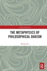 The Metaphysics of Philosophical Daoism - Book