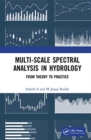 Multi-scale Spectral Analysis in Hydrology : From Theory to Practice - Book