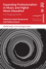 Expanding Professionalism in Music and Higher Music Education : A Changing Game - Book