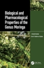 Biological and Pharmacological Properties of the Genus Moringa - Book