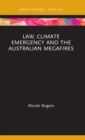 Law, Climate Emergency and the Australian Megafires - Book