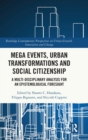 Mega Events, Urban Transformations and Social Citizenship : A Multi-Disciplinary Analysis for An Epistemological Foresight - Book
