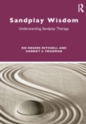 Sandplay Wisdom : Understanding Sandplay Therapy - Book