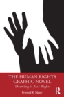 The Human Rights Graphic Novel : Drawing it Just Right - Book