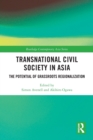 Transnational Civil Society in Asia : The Potential of Grassroots Regionalization - Book