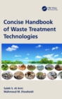 Concise Handbook of Waste Treatment Technologies - Book