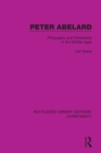 Peter Abelard : Philosophy and Christianity in the Middle Ages - Book