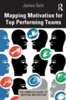 Mapping Motivation for Top Performing Teams - Book