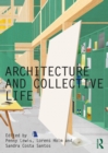Architecture and Collective Life - Book