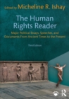 The Human Rights Reader : Major Political Essays, Speeches, and Documents From Ancient Times to the Present - Book