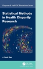 Statistical Methods in Health Disparity Research - Book