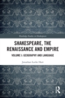 Shakespeare, the Renaissance and Empire : Volume I: Geography and Language - Book