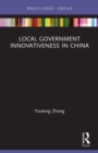 Local Government Innovativeness in China - Book