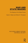 War and State Making : The Shaping of the Global Powers - Book