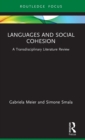 Languages and Social Cohesion : A Transdisciplinary Literature Review - Book