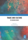 Trade and Culture : The Ongoing Debate - Book