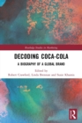 Decoding Coca-Cola : A Biography of a Global Brand - Book