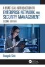 A Practical Introduction to Enterprise Network and Security Management - Book