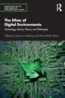 The Ethos of Digital Environments : Technology, Literary Theory and Philosophy - Book