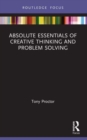 Absolute Essentials of Creative Thinking and Problem Solving - Book